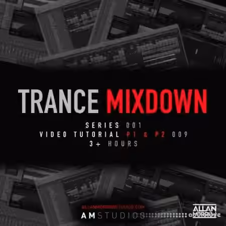 Allan Morrow Trance Mixdown [TUTORiAL]