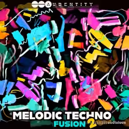 Audentity Records Melodic Techno Fusion 2 [WAV, Synth Presets]