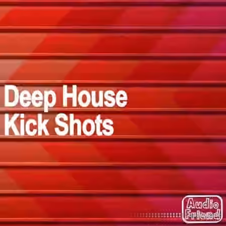 AudioFriend Deep House Kick Shots [WAV]