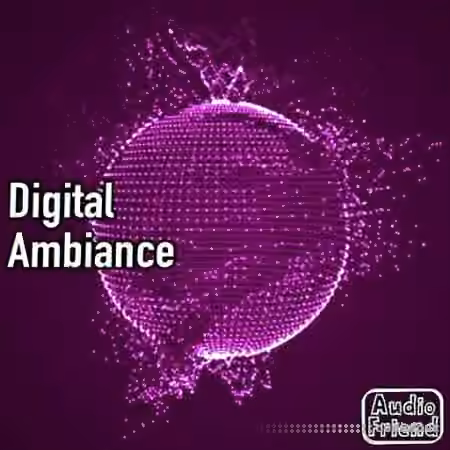 AudioFriend Digital Ambiance [WAV]