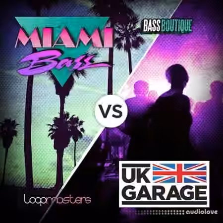 Bass Boutique Miami Bass VS UK Garage [WAV, DAW Templates]