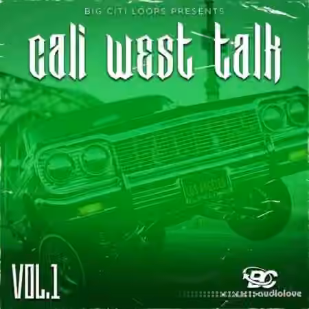 Big Citi Loops Cali West Talk [WAV]