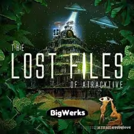 BigWerks The Lost Files of Atracktive [WAV]