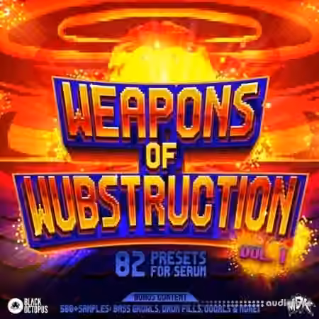 Black Octopus Sound MDK: Weapons of Wubstruction Vol.1 [WAV, Synth Presets]