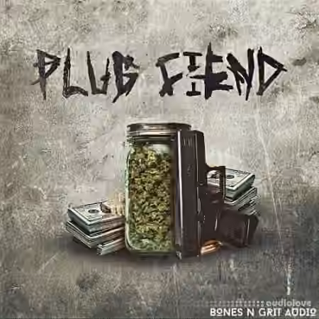 Bones N Grit Audio Plug Fiend [WAV]