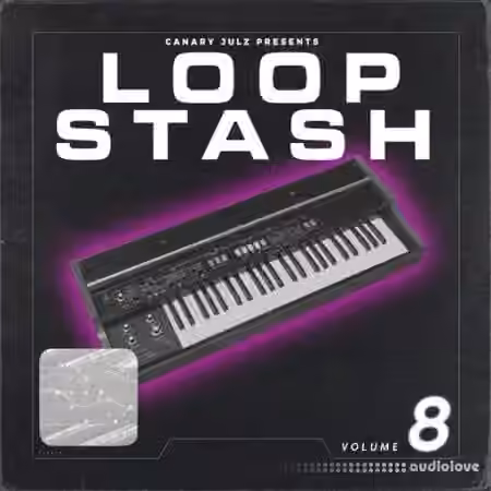 Canary Julz Loop Stash (Volume 8) [WAV]