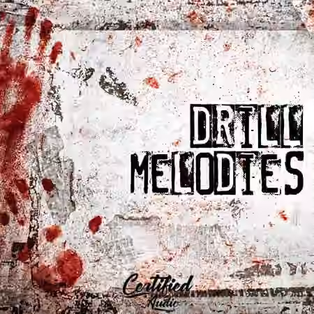 Certified Audio  Drill Melodies [WAV]