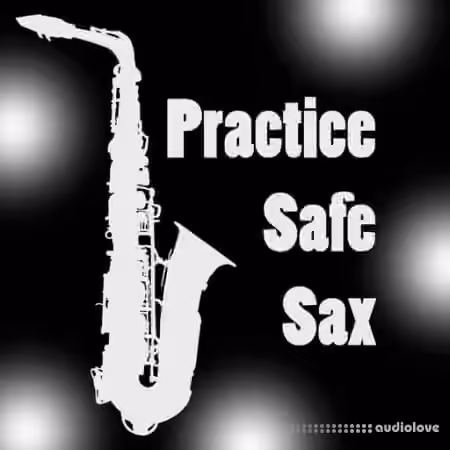 Cj Rhen Practice Safe Sax [WAV]
