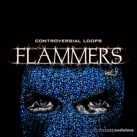 Controversial Loops Flammers Vol 2 [WAV, MiDi]