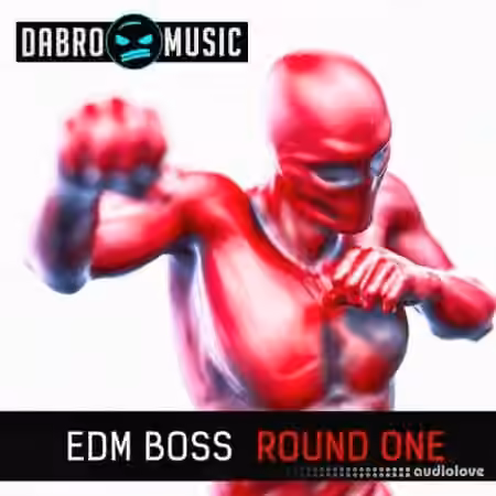 DABRO Music EDM Boss Round One [WAV, REX]
