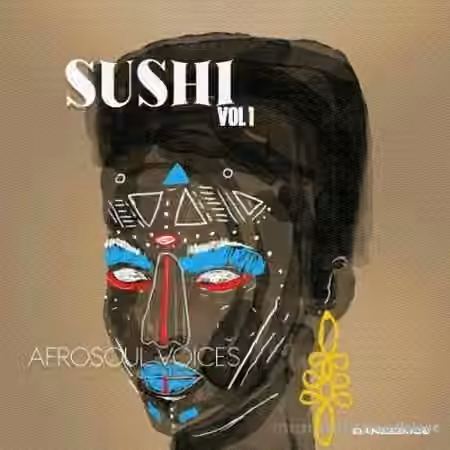 DaneeMoe Sushi Afrosoul Voices Vol.1 [WAV]