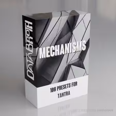 DATABROTH MECHANISMS 100 Presets for Tantra (and Tantra 2) [Synth Presets]