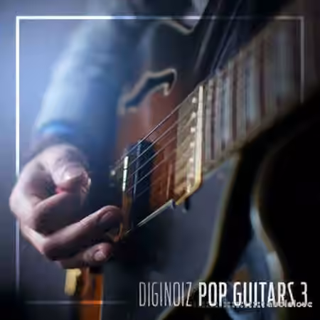 Diginoiz Pop Guitars 3 [WAV]