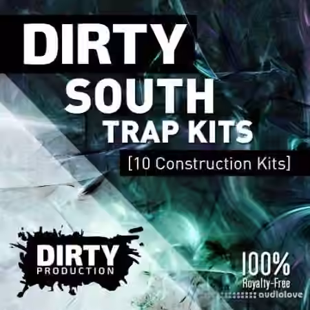 Dirty Production Dirty South Trap Kits [WAV, MiDi]