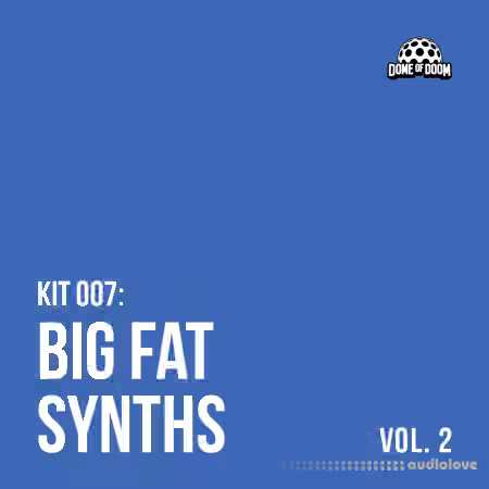 Dome of Doom Big Fat Synths 2 [WAV]
