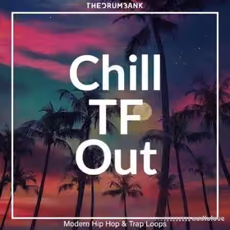 Dynasty Loops Chill TF Out [WAV]