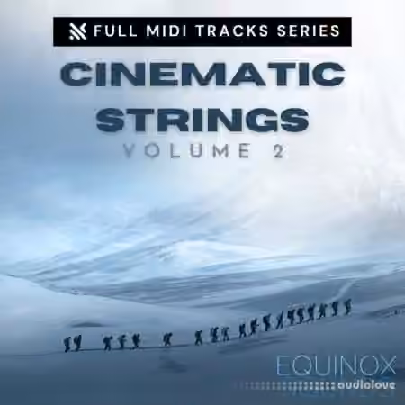 Equinox Sounds Full MIDI Tracks Series: Cinematic Strings Vol 2 [MiDi]