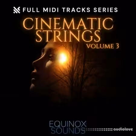 Equinox Sounds Full MIDI Tracks Series: Cinematic Strings Vol 3 [MiDi]