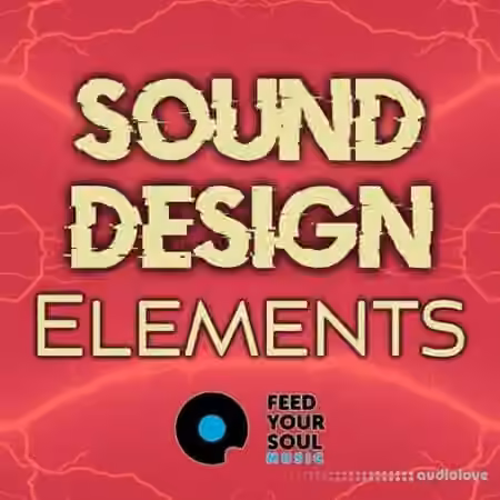 Feed Your Soul Music Sound Design Elements [WAV]