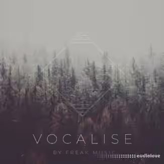 Freak Music Vocalise [WAV]