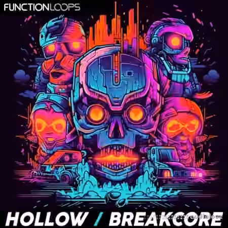 Function Loops Hollow - Breakcore [WAV]