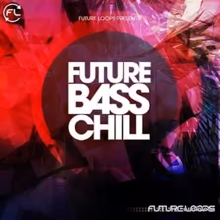 Future Loops Future Bass chill [WAV, REX]