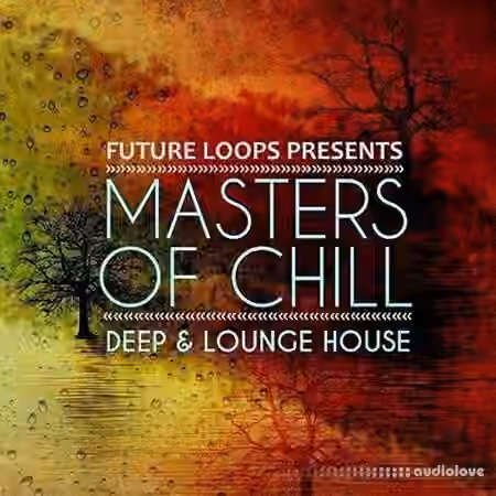 Future Loops Masters Of Chill [WAV]
