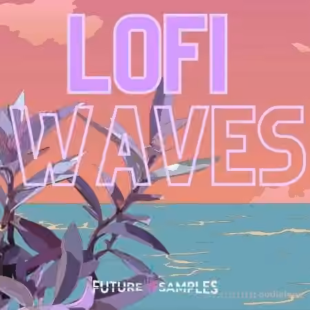Future Samples Lo-Fi Waves [WAV, MiDi]