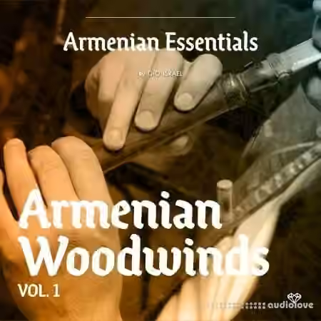 Gio Israel Armenian Essentials Woodwinds Vol.1 [WAV]