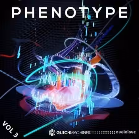 Glitchmachines Phenotype Vol.3 [WAV]