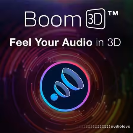 Global Delight Boom 3D v1.0.5 (x64) / v1.6.7 [WiN, MacOSX]
