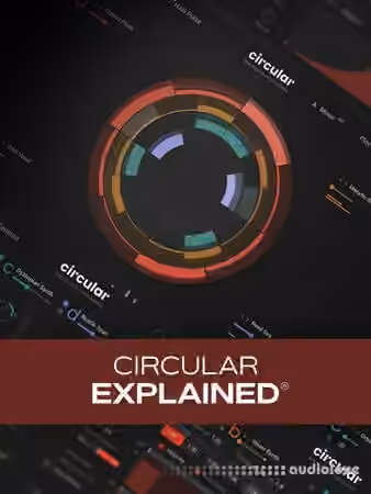 Groove3 Circular Explained [TUTORiAL]