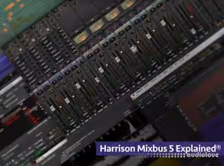 Groove3 Harrison Mixbus 5 Explained [TUTORiAL]