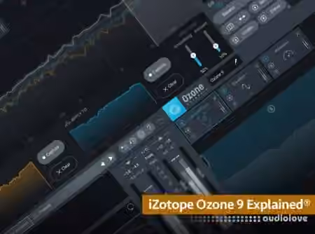 Groove3 iZotope Ozone 9 Explained 9.1 UPDATE [TUTORiAL]