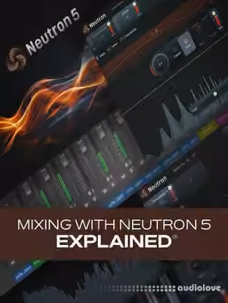 Groove3 Mixing with Neutron 5 Explained [TUTORiAL]