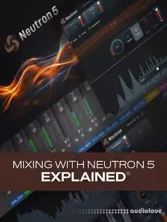 Groove3 Mixing with Neutron 5 Explained [TUTORiAL]