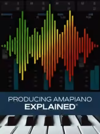 Groove3 Producing Amapiano Explained [TUTORiAL]