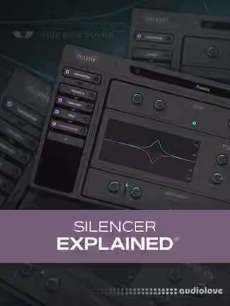 Groove3 Silencer Explained [TUTORiAL]