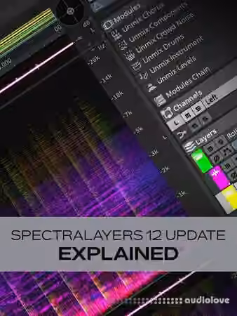 Groove3 SpectraLayers 12 Update Explained [TUTORiAL]