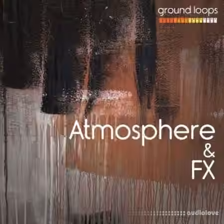 Ground Loops Atmosphere and Fx Vol.1 [WAV]