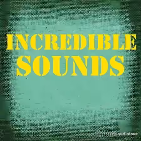 Incredible Sound Effects Incredible Sounds [FLAC]