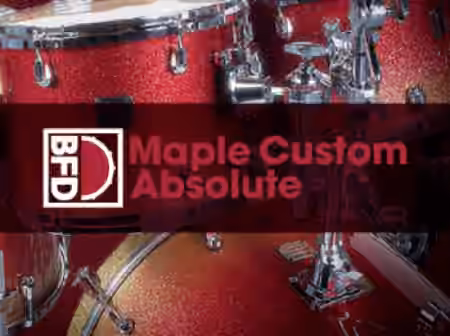 inMusic Brands BFD Maple Custom Absolute [BFD3]