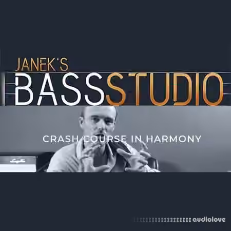 Janek Gwizdala's Bass Studio CRASH COURSE IN HARMONY [TUTORiAL]