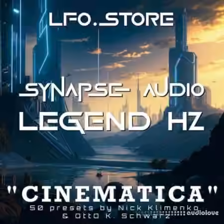 LFO Store Synapse Audio Legend HZ Cinematica (50 Presets) [Synth Presets]