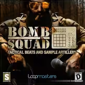 Loopmasters Bomb Squad Tactical Beats and Sample Artillery [MULTiFORMAT]