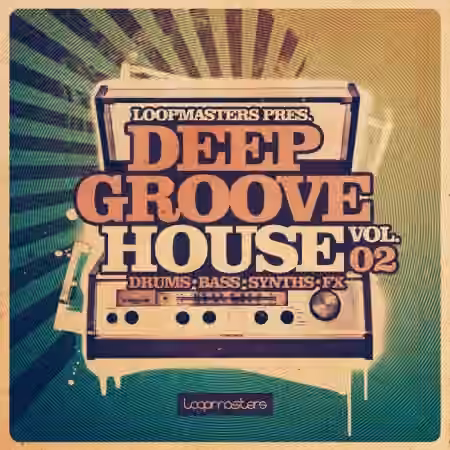 Loopmasters Deep Groove House Vol.2 [MULTiFORMAT]