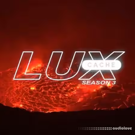 Lux Cache Season 3 [WAV, Synth Presets, Ableton Live]