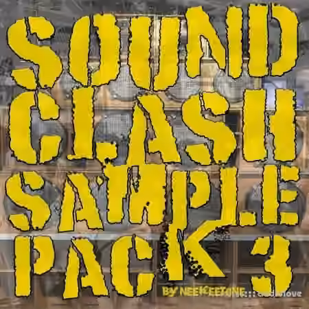 Neekeetone Sound Clash Sample Pack Vol.3 [WAV] - Sample Pack Artwork