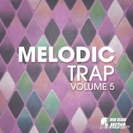 New Beard Media Melodic Trap Vol.5 [WAV]