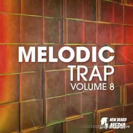 New Beard Media Melodic Trap Vol.8 [WAV]